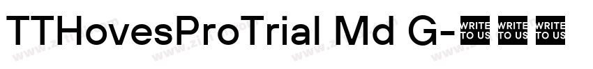 TTHovesProTrial Md G字体转换